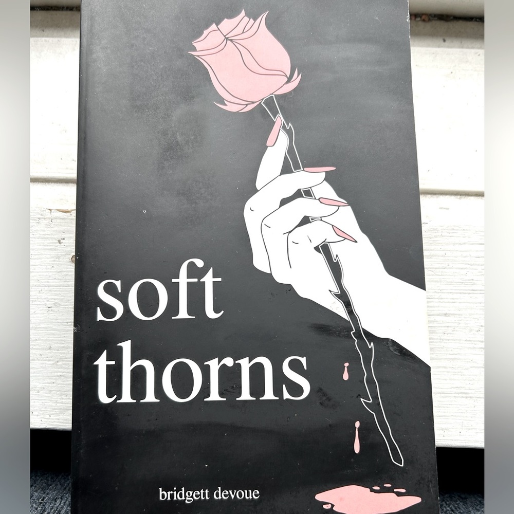 Soft Thorns by Bridgett Devoue